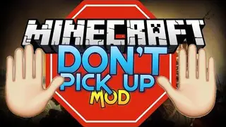 Don't Pick Up Mod
