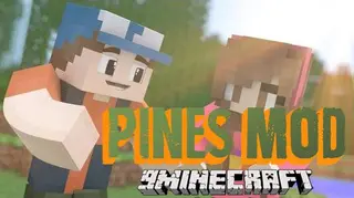 Pines Mod