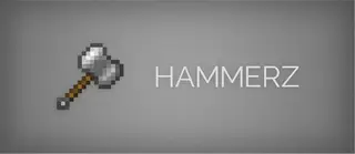 Hammerz Mod 1.11.2, 1.10.2 for Minecraft