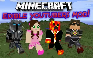 Edible Youtubers Mod