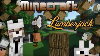 The Lumberjack Mod