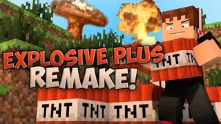 Explosives+ Remake Mod