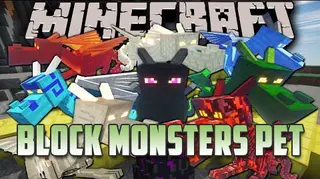 Block Monsters Pet Mod