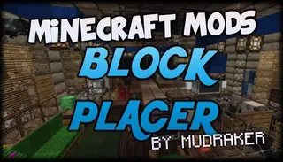 BlockPlacer Mod