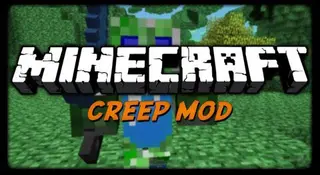 The Creep Mod