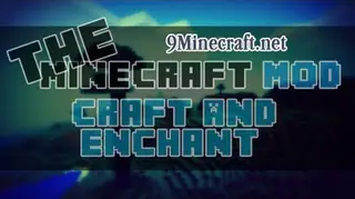 Craft and Enchant Mod
