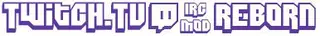TwitchTV IRC Reborn Mod