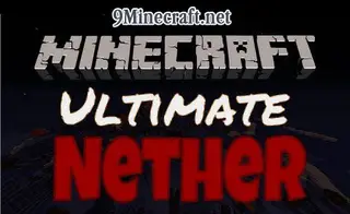 The Ultimate Nether Mod