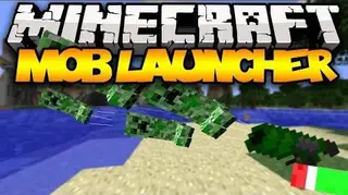Mob Launcher Mod