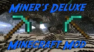 Miners Deluxe Mod