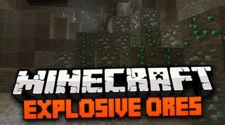 Explosive Ores Mod