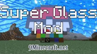 Super Glass Mod