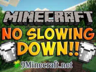 No Slowing Down Mod