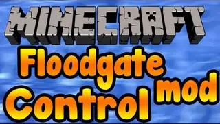 Floodgate Control Mod