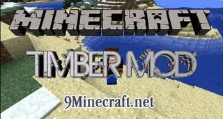 TehKrush's Timber Mod