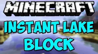 Instant Lake Block Mod