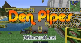 Den Pipes Mod