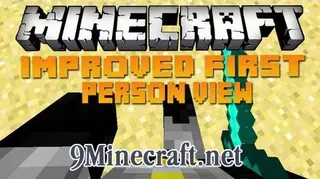 Improved First Person View Mod