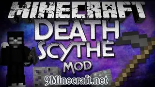 The Death Scythe Mod