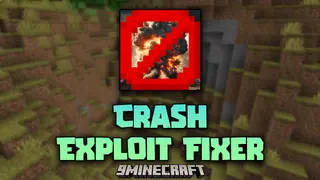 Crash Exploit Fixer Mod (26.2, 1.20.1) – Keep Your Server Running Smoothly