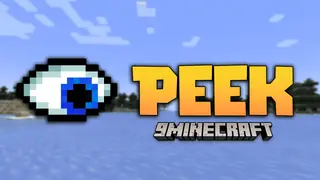 Peek Mod (26.2, 1.20.1) – Elevating Your Minecraft Experience