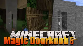 Magic Doorknob Mod (26.1.2, 1.20.1) – Doorway, Tunnel, Travel through Walls