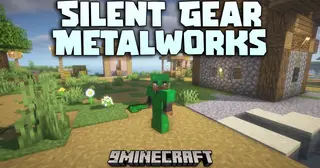 Silent Gear Metalworks Mod (26.1.2, 1.21.1) – Forge Custom Gear Like a Real