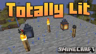 Totally Lit Mod (26.1.2, 1.20.1) – Light the Way, Totally Lit Mod Illuminates Minecraft with Realistic Mechanics