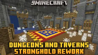 Dungeons And Taverns Stronghold Rework Mod (26.2, 1.20.1) – Transform Your Strongholds