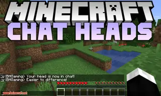 Chat Heads Mod (26.2, 1.20.1) – See Who are You Chatting With