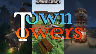Towns and Towers Mod (26.2, 1.20.1) – The World Becomes More Alive