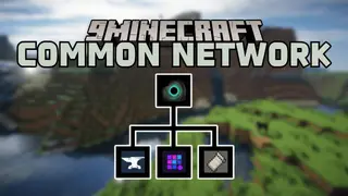 Common Network Mod (26.2, 1.20.1) – Unify and Simplify Networking