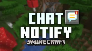 Chat Notify Mod (26.2, 1.20.1) – Never Miss A Message