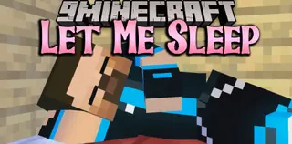 Let Me Sleep Mod (26.2, 1.21.11) – Better Safe When Sleep