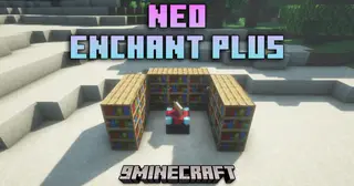 Neo Enchant Plus Mod (26.1.2, 1.21.1) – A New Dimension Of Minecraft Enchantments