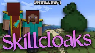 Skillcloaks Mod (1.21.1, 1.20.1) – Cloaked Mastery