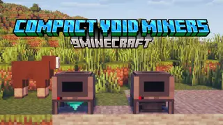 Compact Void Miners Mod (1.21.1, 1.20.1) – Optimizes Resource Gathering