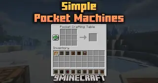 Simple Pocket Machines Mod (26.2, 1.20.1) – Take Your Tools Anywhere