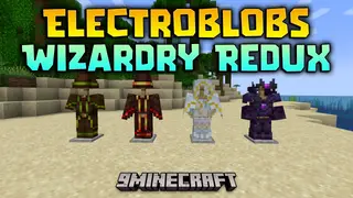 Electroblobs Wizardry Redux Mod (1.20.1) – Advanced Wizardy