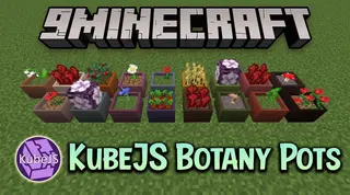 KubeJS Botany Pots Mod (1.21.1, 1.20.1) – Compatibility, Addon