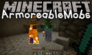 ArmoreableMobs Mod (1.21.1, 1.20.1) – Give Armor and Items to Mobs