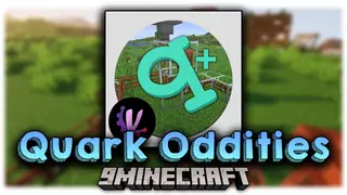 Quark Oddities Mod (1.21.1, 1.20.1) – Specific Features Embedded within Quark Mod