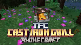 TFC Cast Iron Grill Mod (1.21.1, 1.20.1) – Introducing The Cast Iron Grill