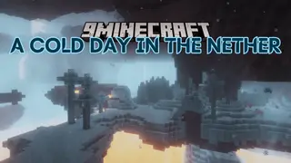 A Cold Day In The Nether Mod (1.21.1, 1.20.1) – Freezing Winds and Icy Terrain in the Nether