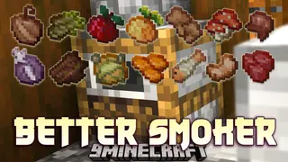 Better Smoker Mod (26.1.2, 1.21.1) – New Cooked Variants of Vanilla Foods