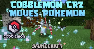 Cobblemon CRZ Moves Pokemon Mod (1.21.1) – Teach Your Cobblemon Authentic