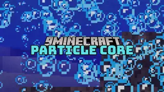 Particle Core Mod (26.2, 1.20.1) – Optimizing Particles Effects