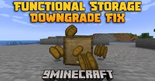 Functional Storage Downgrade Fix Mod (1.20.1) – Stop Storage Drawers