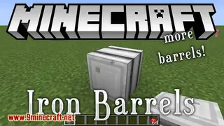 Iron Barrels Mod (1.21.11, 1.20.1) – Iron Chests, But for Barrels
