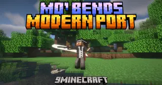 Mo' Bends Modern Port Mod (1.21.1, 1.20.1) – Make Every Movement And Attack